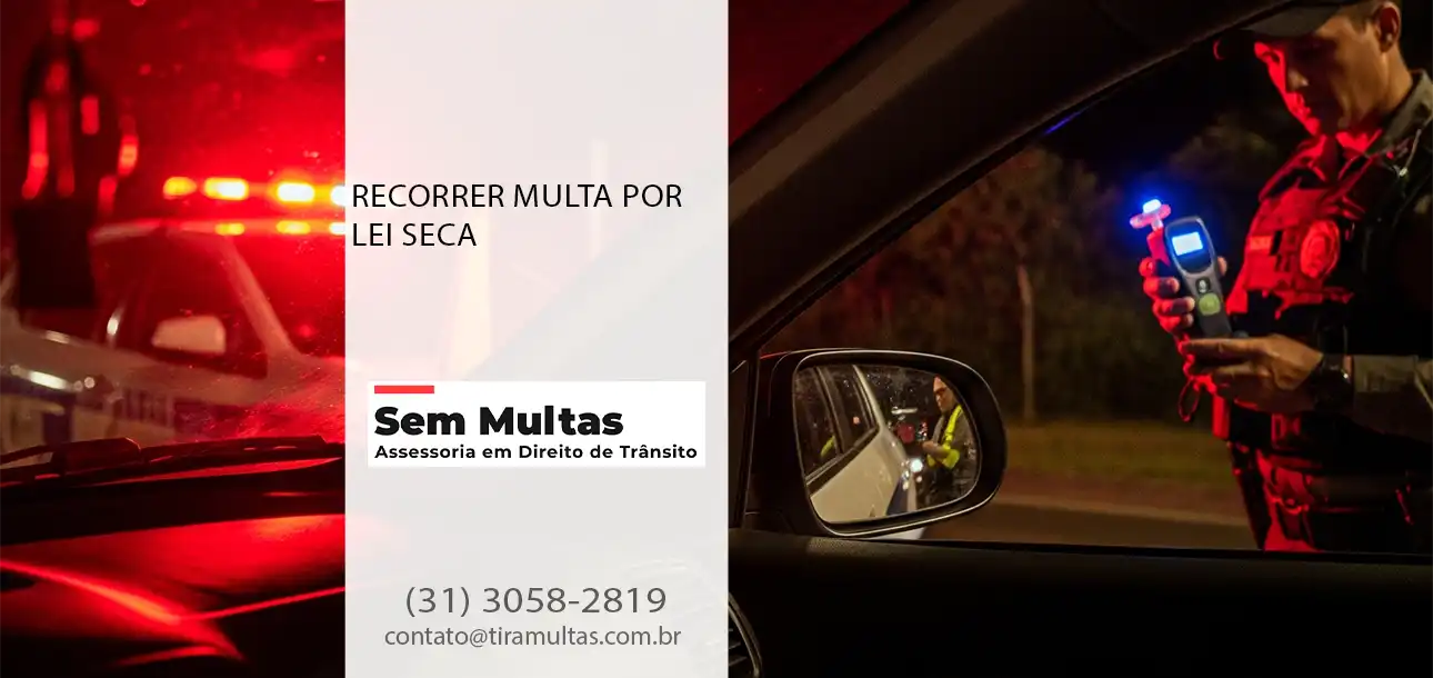 Recorrer Multa por Lei Seca